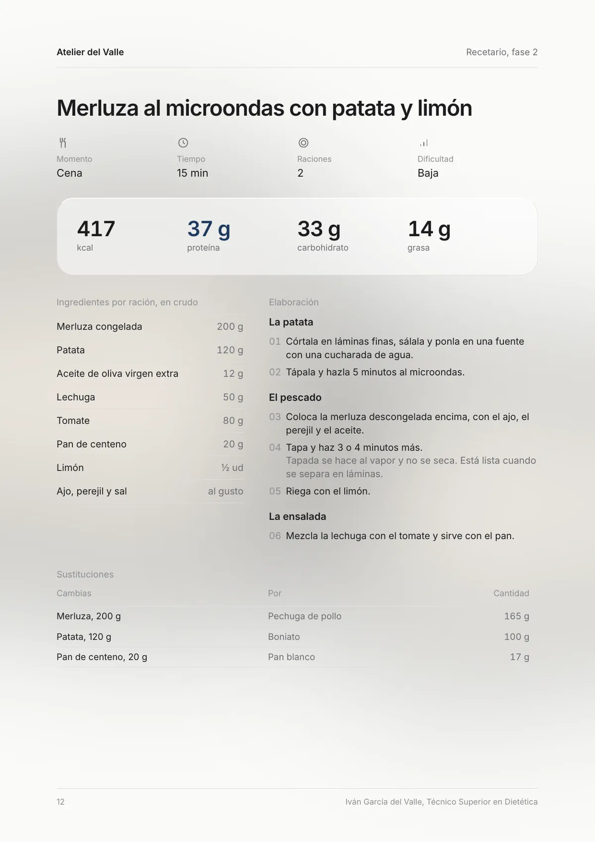 Ficha del Recetario de Atelier del Valle: merluza al microondas con patata y limón, con ingredientes, pasos, macros y sustituciones